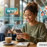 WYO Meaning in Text