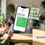 BYT Meaning in Text