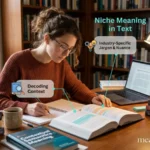 Niche Meaning in Text